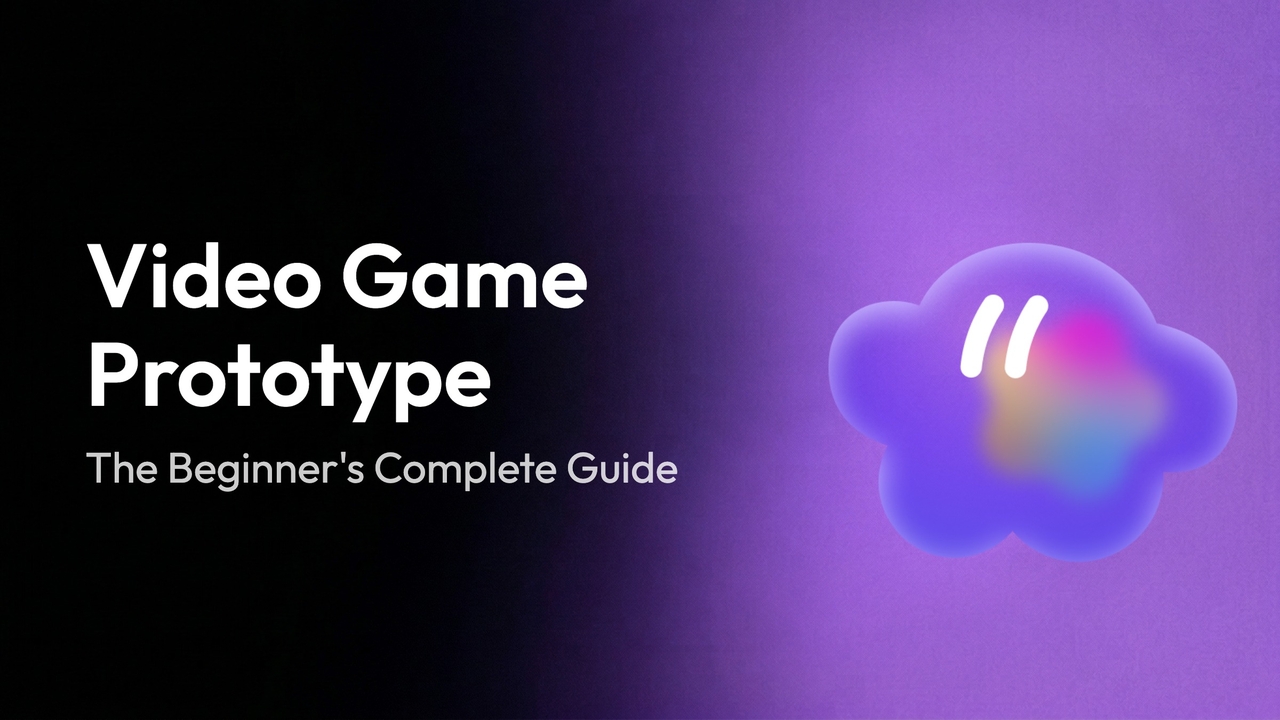 Video Game Prototype: A Beginner's Guide for 2026