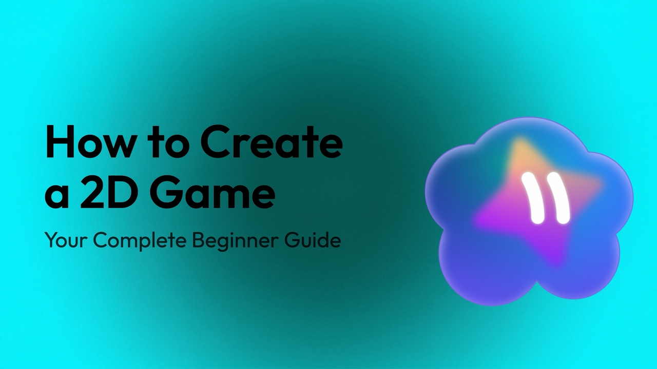 How to Create a 2D Game: Tools, Tips & Free Options 2026
