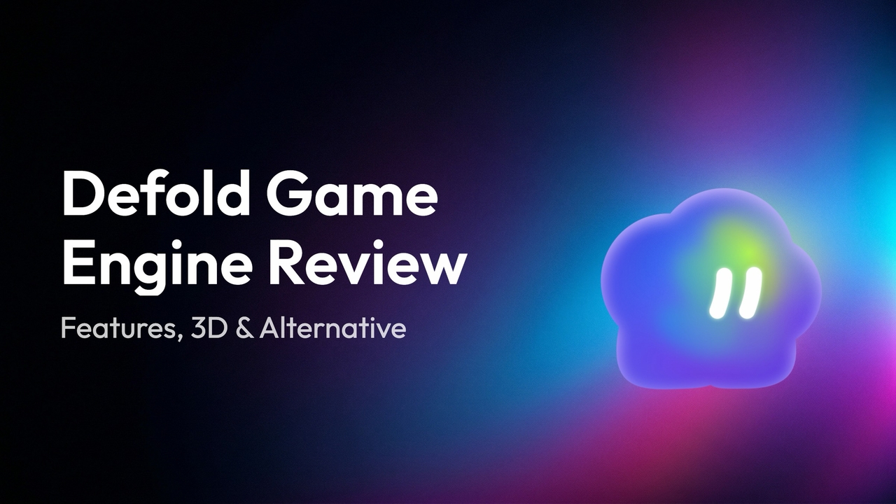 Defold Game Engine Review 2026: Features, 3D & Alternative